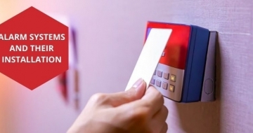 6 Proper Practices Suitable for Alarm Systems and their Installation